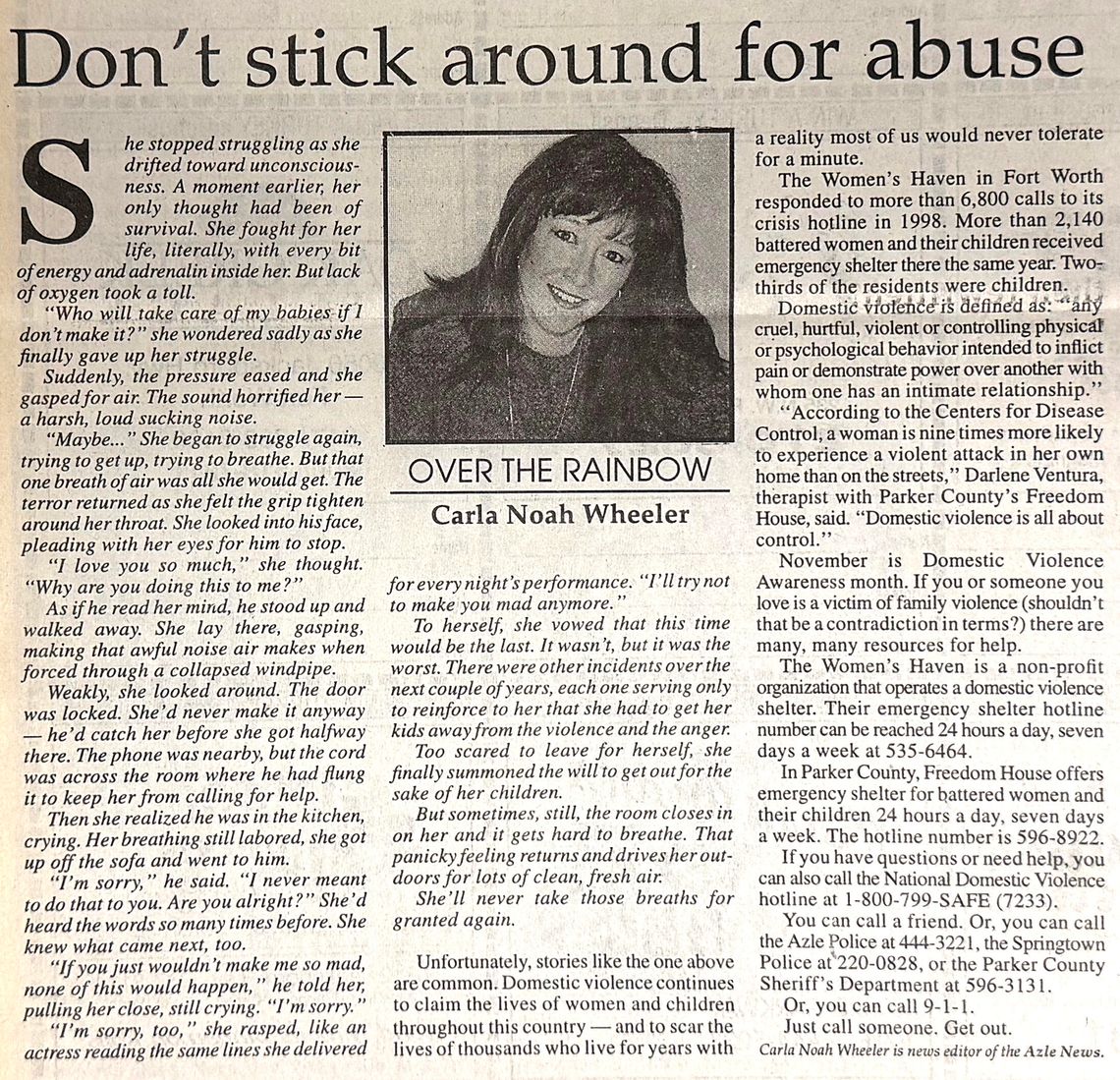 Don't stick around for abuse